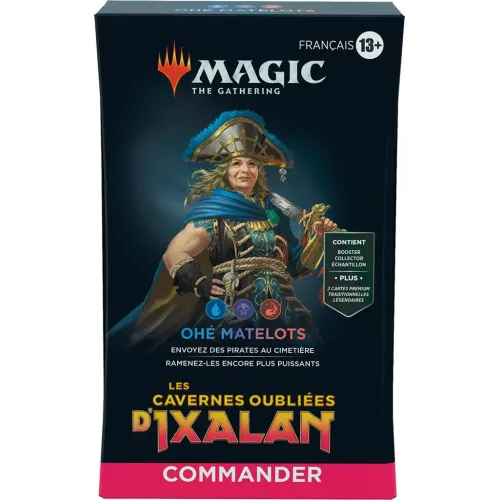 MTG Commander Deck - Les Cavernes Oubliées d'Ixalan : ohé matelots
